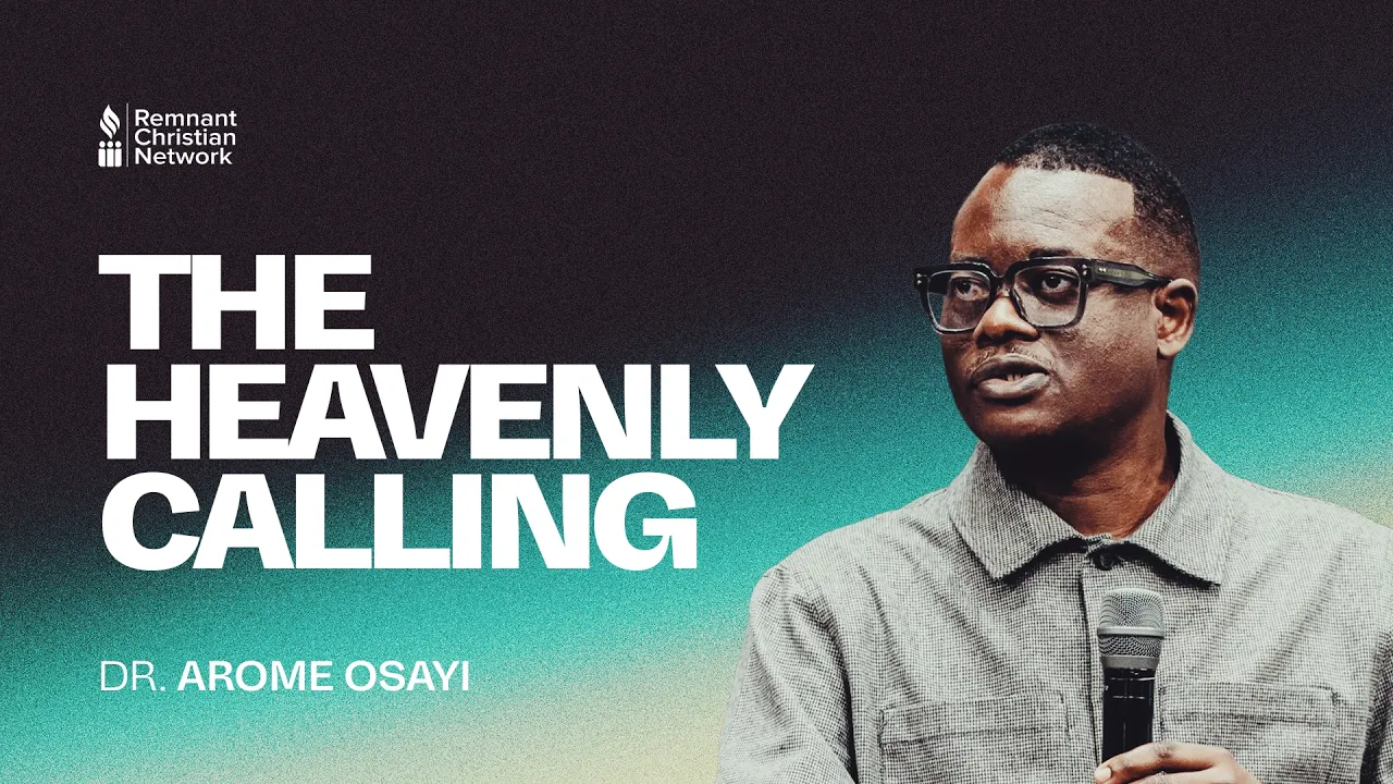 Apostle Arome Osayi Preaching - The Heavenly Calling